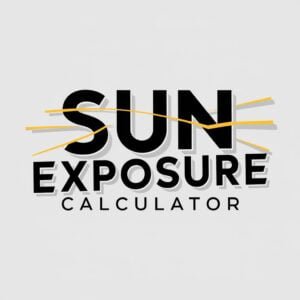 Sun Exposure Calculator 1 Sun Exposure Calculator